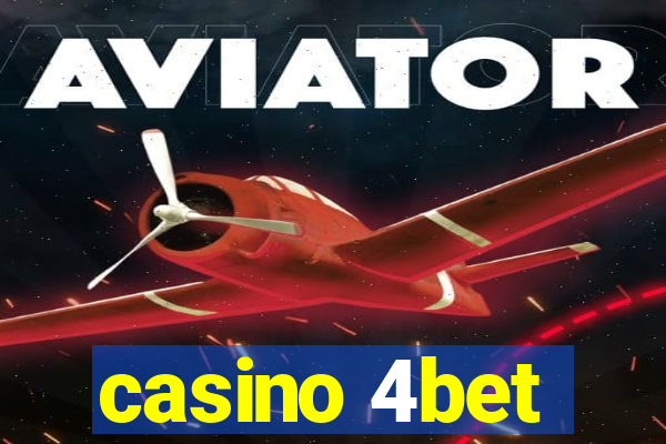 casino 4bet